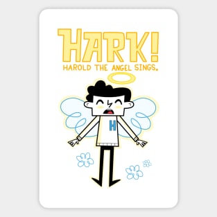Hark! Harold the Angel Sings Magnet